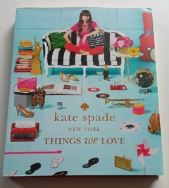 New York Things We Love - Kate Spade