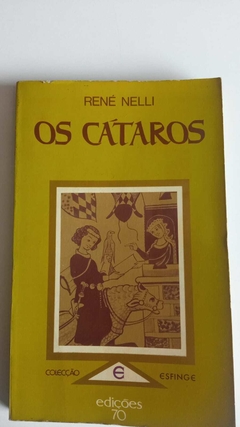 Os Cataros - Rene Nelli