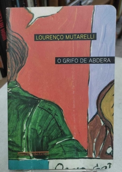 O Grifo De Abdera - Lourenço Mutarelli