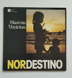LP - MARCUS PEREIRA - NORDESTINO - AUTOGRAFADO - 1979