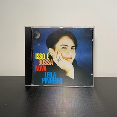 CD - Leila Pinheiro: Isso É Bossa Nova