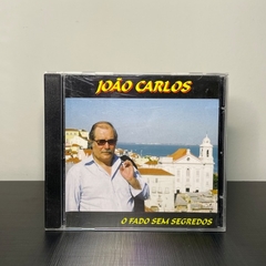 CD - João Carlos: O Fado Sem Segredo