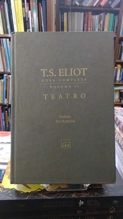 T. S. Eliot Obra Completa Teatro Volume Ii - T S Eliot