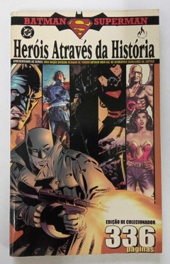 Hq - Batman E Superman - Heróis Através Da História - Ediçao De Colecionador 336 Páginas - Dc