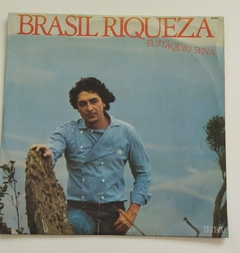 LP - ESTAQUIO SENA - BRASIL RIQUEZA - COM ENCARTE - 1983