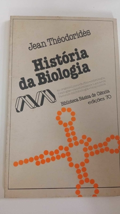 História Da Biologia - Jean Théodoridés