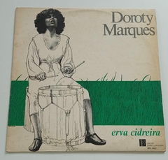 LP - DOROTY MARQUES - ERVA CIDREIRA - 1980 - COM ENCARTE