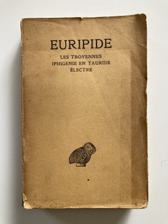 Euripide Tome 4 - Les Troyennes Iphigenie Em Tauride Électre - Euripide