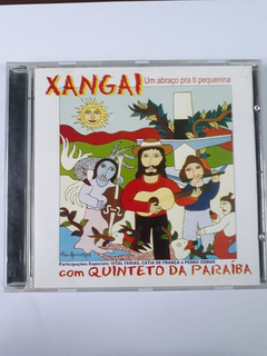 Um Abraço Pra Ti Pequenina - Xangai Com Quinteto Da Paraíba