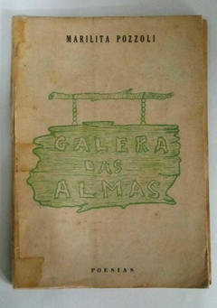 Galera Das Almas - Poesias - Marilita Pozzoli