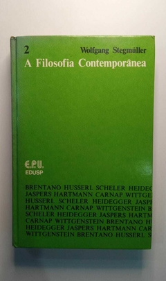 A Filosofia Contempoânea - 2 Volumes - Wolfgang Stegmuller - comprar online