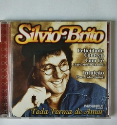 CD - Silvio Brito - Toda Forma de Amor