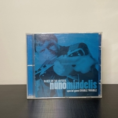 CD - Nuno Mindelis: Blues on The Outside