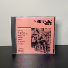 CD - The Roots of Jazz: The Blues Era Volume One