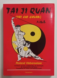 Tai Ji Quan - Tai Chi Chuan - Roland Habersetzer