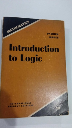 Introduction To Logic - Patrick Suppers