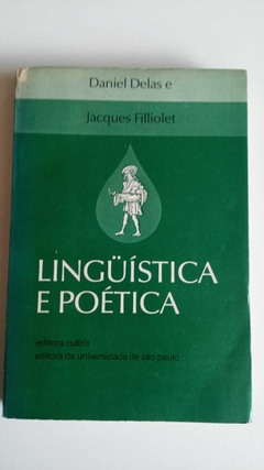 Linguistica E Poetica - Daniel Delas E Jacques Filliolet