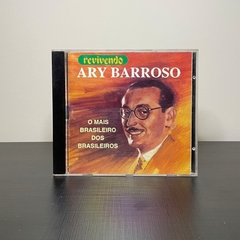 CD - Ary Barroso: O Mais Brasileiro dos Brasileiros