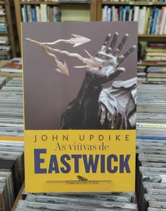 As Viúvas De Eastwick - John Updike