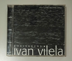 CD - Ivan Vilela - Paisagens