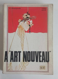 A Art Nouveau - B Champigneulle