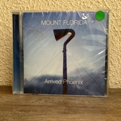 CD - Mount Florida: Arrived Phoenix (LACRADO)