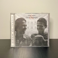 CD - Edu Lobo & Chico Buarque: Álbum de Teatro
