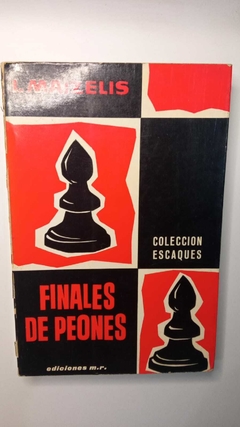 Finales De Peones - Xadrez - I Maizelis