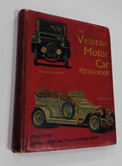 The Vetern Motor Car - Pocketbook - Anthony Bierd And Francis Hutton Stott