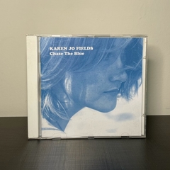 CD - Karen Jo Fields: Chase The Blue