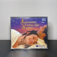 CD - Serenatas de Ontem, Hoje e Sempre