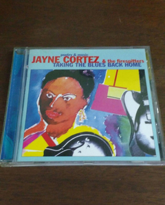 Cd - Jayne Cortez The Firespitters - Taking Blues Back Home