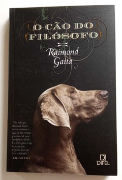 O Cão Do Filósofo - Raimond Gaita