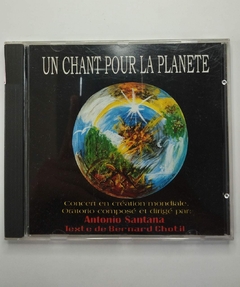 Cd - Antonio Santana - Un Chant Pour La Planete