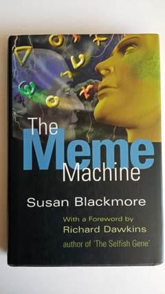 The Meme Machine - Susan Blackmore