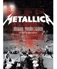 Dvd - Metallica - Orgulho Paixão E Glória