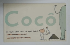 Cocô - Uma História Natural Daquilo Que Ningém Comenta - Nicola Davies - Ilust. Nela Layton
