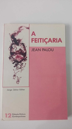 A Feitiçaria - Jean Palou