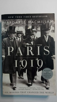 Paris 1919 - Six Months That Chanced The World - Margaret Macmillan