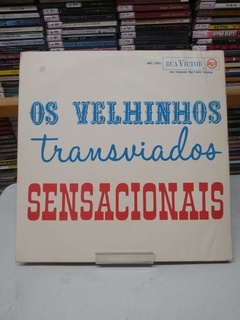 Lp - Sensacionais - Os Velhinhos Transviados