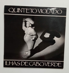 LP - QUINTETO VIOLADO ILHAS DE CABO VERDE - AUTOGRAFADO CAP