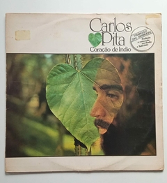 LP - CARLOS PITA - CORAÇÃO DE INDIO - COM ENCARTE - 1981