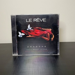 CD - Le Rêve: Dragone