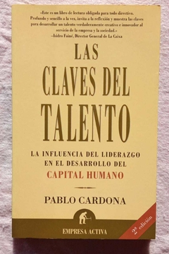 Las Claves Del Talento - La Influencia Del Liderazgo Em El Desrrollo Del Capital Humano - Pablo Cardona
