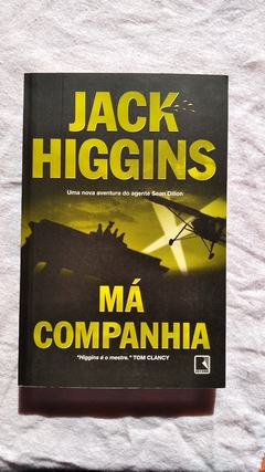 Má Companhia - Jack Higgins