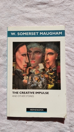 The Creative Impulse And Other Stories - W. Somerset Maugham