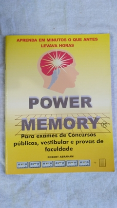 Power Memory - Para Exames De Concursos Públicos, Vestibular E Provas De Faculdade - Robert Abraham