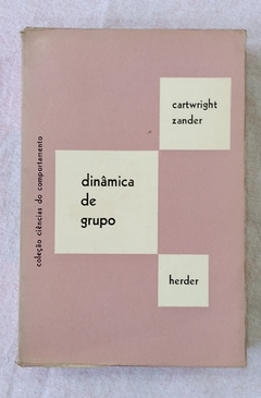 Dinâmica De Grupo - Coleção Ciência Do Comportamento - Dois Volumes Herder - Cartwright Zander - comprar online