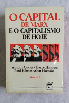 O Capital De Marx - E O Capitalismo De Hoje - Dois Volumes - Antony Cutler
