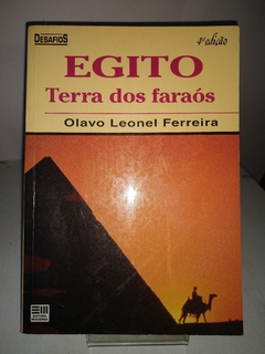Egito - Terra Dos Faraós - Coleção Desafios  - Olavo Leonel Ferreira